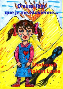 D'aussi loin que je me souvienne - Elvira Dominique ; Lucéa Florent