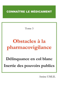 Obstacles à la pharmacovigilance - Umlil Amine