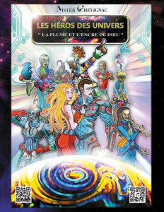 Les héros des univers. La plume et l'encre de dieu - CHEVIGNAC MISTER
