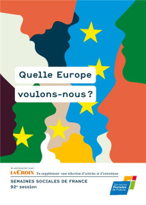 Quelle Europe voulons-nous ? - (SSF) S S D F.