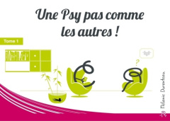 Une psy pas comme les autres ! Tome 1, La rencontre - Duranteau Mélanie