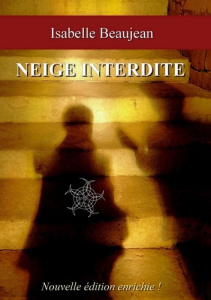 Neige Interdite - Beaujean Isabelle