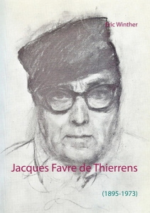 Jacques Favre de Thierrens. (1895-1973) - Winther Eric