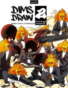 Dimsdraw 2. Saison 2 - Dims Randy