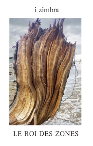 Le roi des zones - Zimbra I