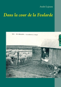 Dans la cour de la feularde - Lejeune André