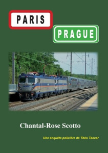 Paris-Prague - Scotto Chantal-Rose