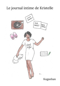 Le journal intime de Kristelle - KOGANHAN