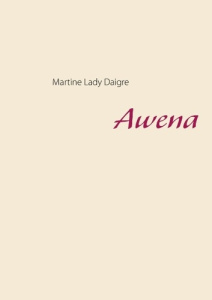 Awena - Lady Daigre Martine