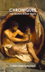 Chroniques par monts et par vaux - Gallique Christophe