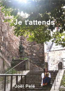 Je t'attends - Pelé Joël