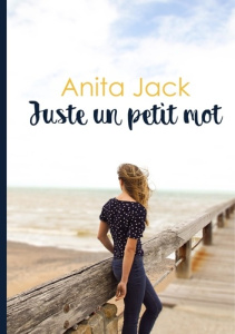 Juste un petit mot - Jack Anita
