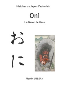 Oni. Histoires du Japon d'autrefois - Lussan Martin