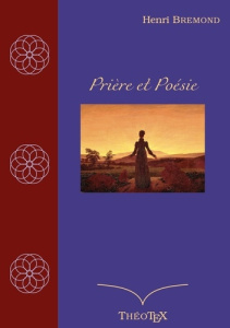Prière et Poésie - Brémond Henri