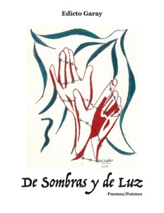 De Sombras y de Luz. Poèmes, Edition bilingue français-espagnol - Garay Edicto