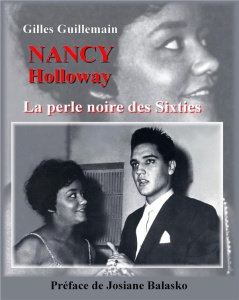 Nancy Holloway. La perle noire des Sixties - Guillemain Gilles ; Balasko Josiane