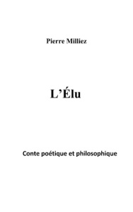 L'élu - Milliez Pierre