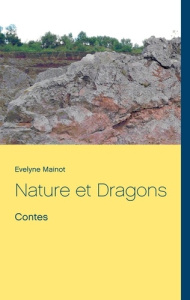 Nature et Dragons. Contes - Mainot Evelyne