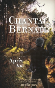 Après toi... - Bernati Chantal
