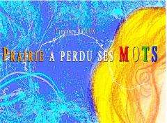 Prairie a perdu ses MOTS - Bajeux Clémence