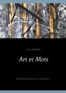 Art et Mots - Koegler Sandy