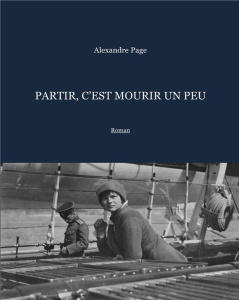 Partir, c'est mourir un peu - Page Alexandre