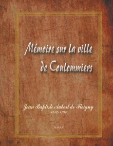 Mémoire sur la ville de Coulommiers - Samson-Finidori di Ballelo Paule ; Moreau Didier