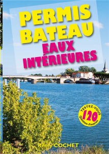 Permis Bateau Eaux Intérieures - Cochet Remy
