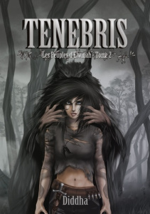 Les Peuples d'Elwinah Tome 2 : Tenebris - Diddha L.