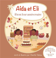 Aïda et Eli Tome 1 : Aïda et Eli fêtent leur anniversaire - Tabiou Cherifa