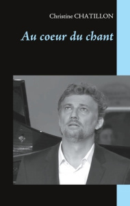Au coeur du chant - Chatillon Christine