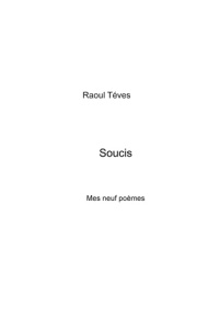 Soucis - Tévès Raoul