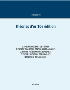 Theories d'or. 10e édition - Delort Thierry