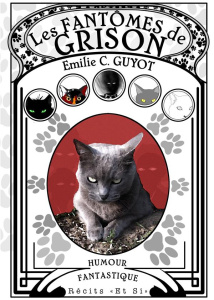 Les Fantômes de Grison - Guyot Emilie C.