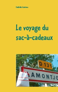 Le voyage du sac-à-cadeaux - CREATIONS CHADANEL