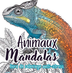 Animaux Mandalas - Livre de Coloriage pour Adultes. 26 illustrations satisfaisantes pour la relaxati - FACTORY CREATIF