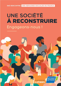 Une société à reconstruire, engageons-nous ! - SSF S S D F.
