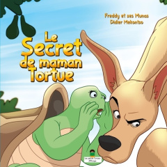 Le secret de maman tortue - ET SES MUNAS