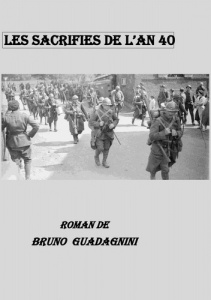 Les sacrifiés de l'an 40 - Guadagnini Bruno