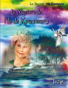 Le mystère de l'Ile de Kowannora - Maillard Jozye