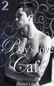 Boy's love Café Tome 1 - Lilaas Manon