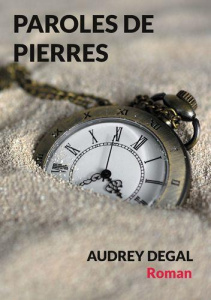 Paroles de pierres - Degal Audrey