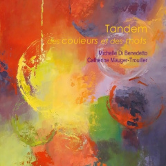 Tandem. Des couleurs et des mots - Di Benedetto Michelle ; Mauger-Trouiller Catherine