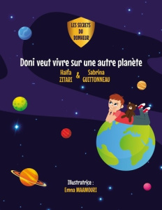 Doni veut vivre sur une autre planète - Zitari Haifa ; Guittonneau Sabrina ; Maamouri Emma