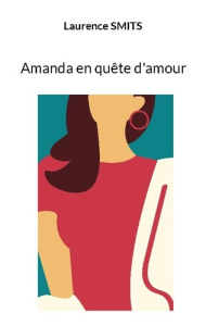 Amanda en quête d'amour - Smits Laurence