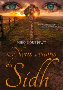 Nous venons du Sidh - Rivat Véronique