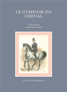 Le gymnase du cheval - Choqueux Joël