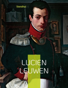 Lucien Leuwen - STENDHAL STENDHAL