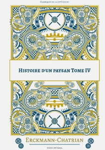 Histoire d'un paysan Tome 4 - CHATRIAN ERCKMANN-