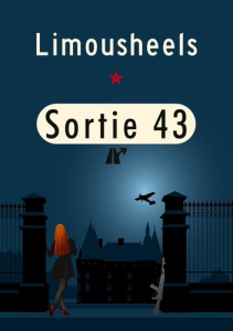 Les aventures de Sylvie Lachan : Sortie 43 - LIMOUSHEELS L.
